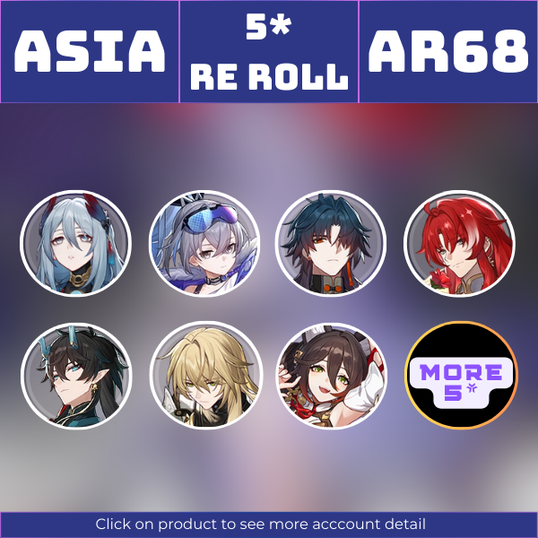 Asia|TL68|Jingliu, Blade, Danheng Imbibitor Lunae, Luocha, Silver Wolf, Argenti and more 5-star Chars + LCs||Instant delivery [AS1017]