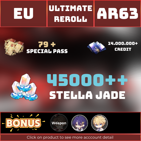EU|TL63|Ultimate reroll account|45000+ Stellar Jade, 79 Special Pass|Gepard|In the Name of the World||Instant delivery [GH019]