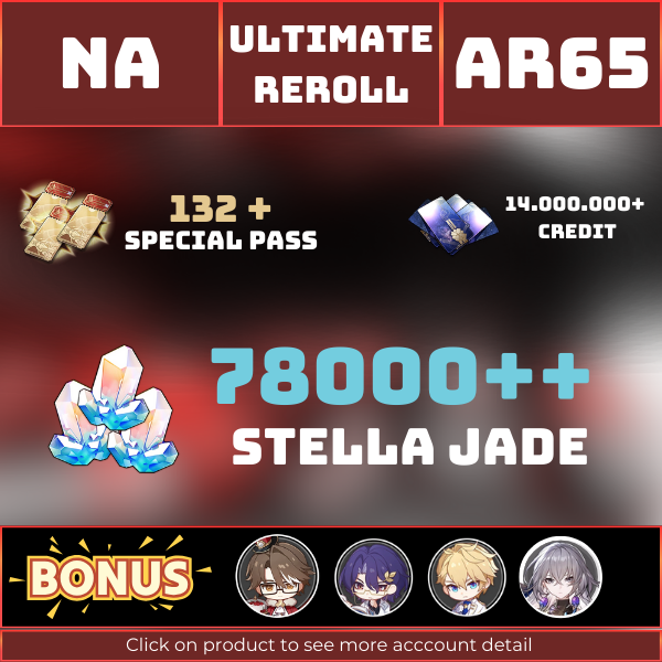 NA|TL65|78000+ Stellar Jade, 132 Special Pass|Dr. Ratio, Bronya, Welt, GepardE1|Moment of Victory|Instant delivery [GH092]